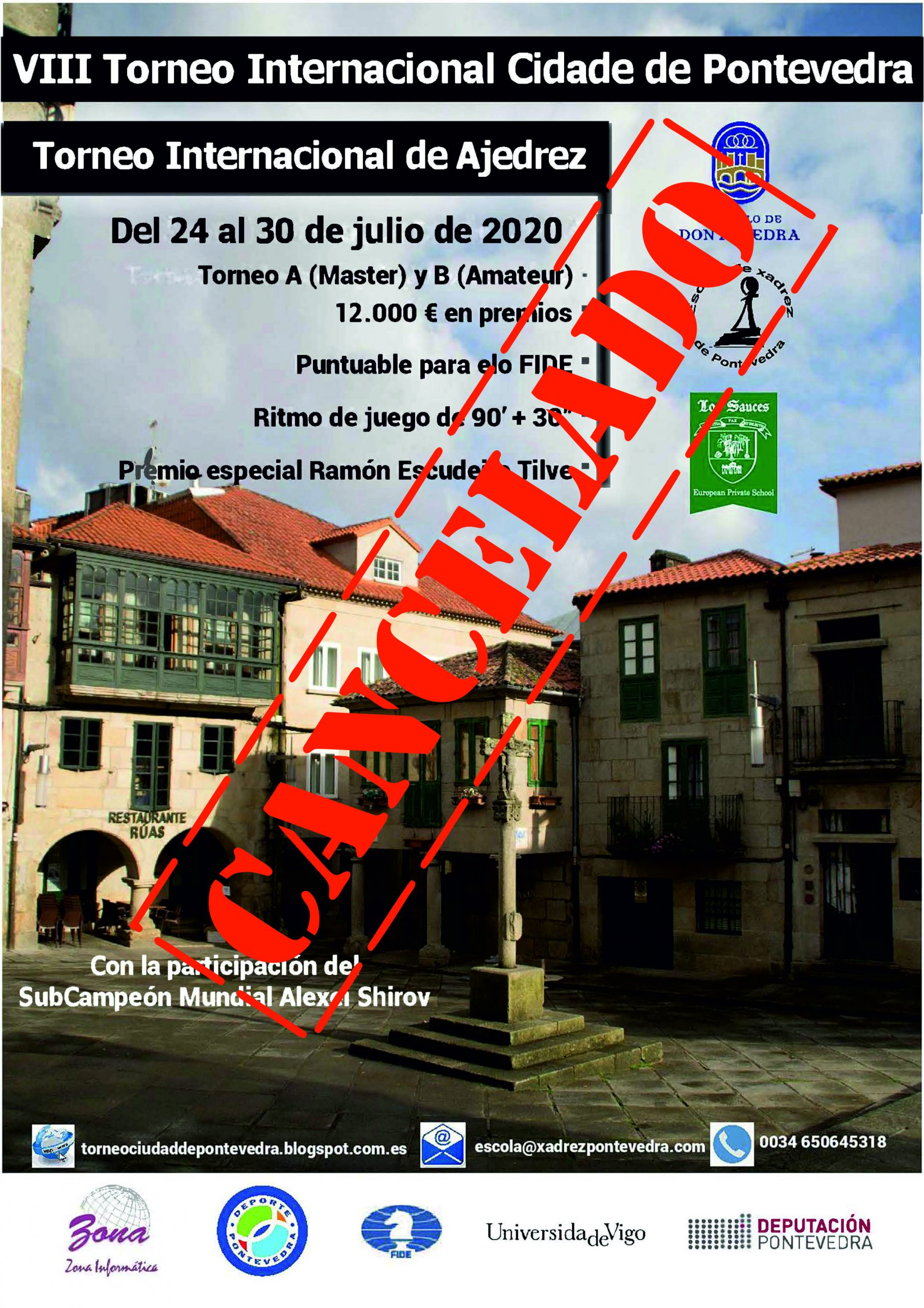 Lee más sobre el artículo Cancelación del VIII Torneo Internacional de Ajedrez Ciudad de Pontevedra